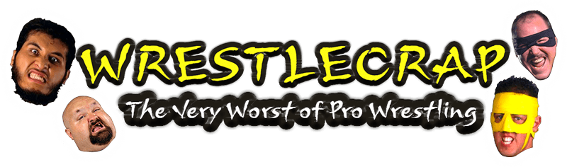 WrestleCrap  The Very Worst Of Pro Wrestling