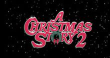 INDUCTION: A Christmas Story 2: Subtitled: “Ralphie’s Quest to Get Him Some”