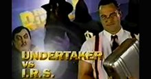 INDUCTION: The Undertaker-IRS Feud – Three Things In Life Are Certain: Death, Taxes, and That This Feud Sucked