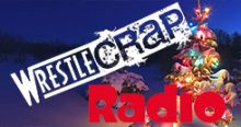 WrestleCrap Radio – Episode 257!