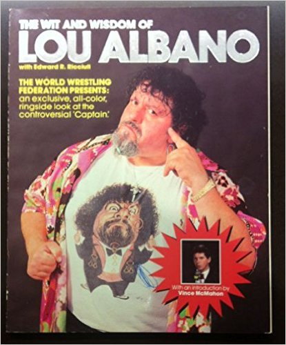 The Wit And Wisdom Of Captain Lou Albano book