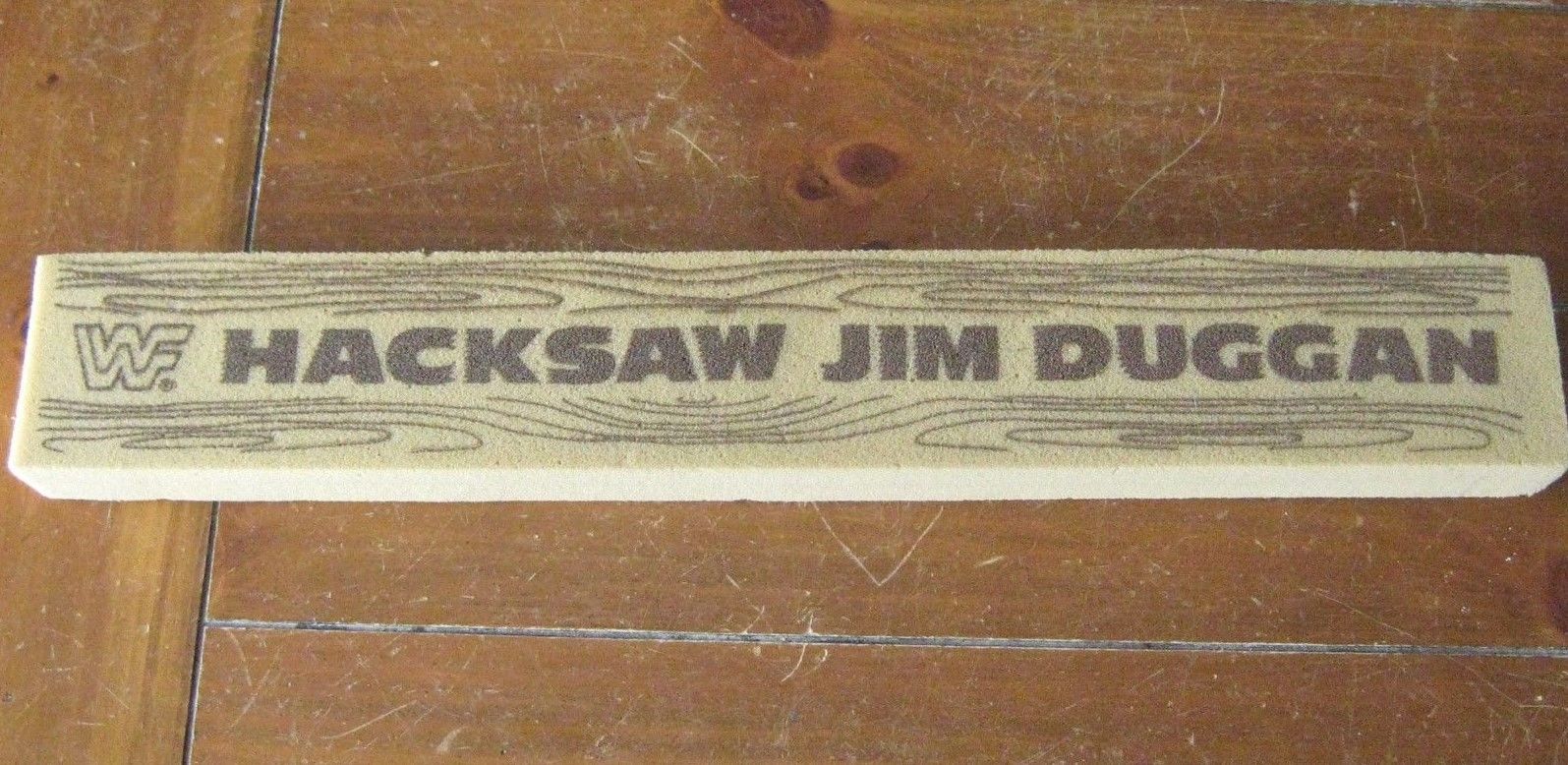 WWF Hacksaw Jim Duggan Foam 2X4 1