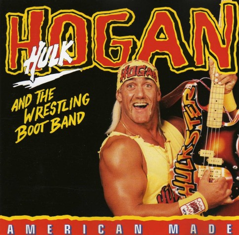 Hulk HOgan And The Wresetling Boot Band American Made CD single high resolution