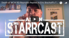Starrcast Update: RD Responds to Eric Bischoff