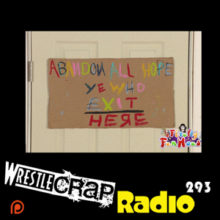 WrestleCrap Radio 293!