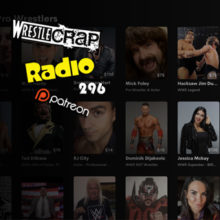 WrestleCrap Radio 296!!